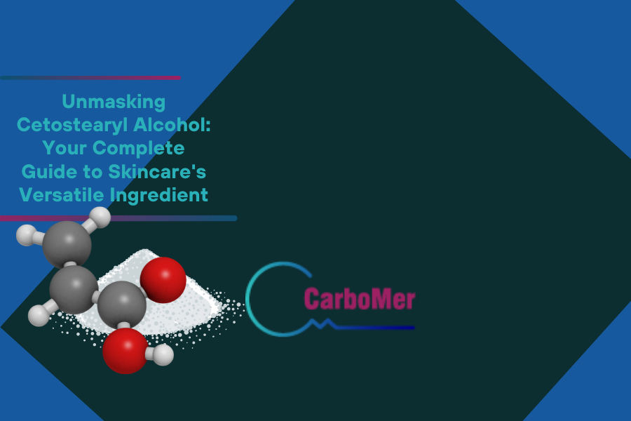 Unmasking Cetostearyl Alcohol Your Complete Guide to Skincares Versatile Ingredient 1
